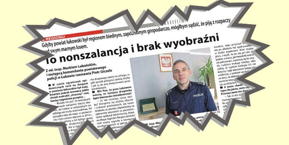 Zastępca komendanta powiatowego policji w Łukowie, mł. insp. Marek Lubański mówi o powodach, dla których w Łukowskiem piją i jadą. Collage PGL
