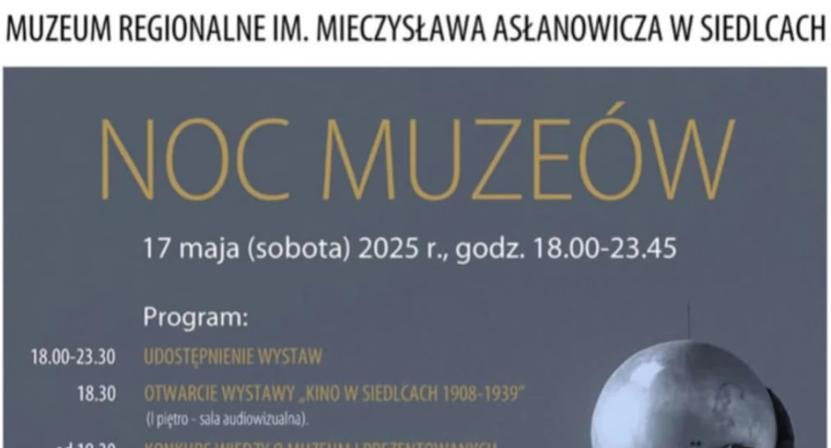 Szczegółowy program Nocy Muzeów w Siedlcach