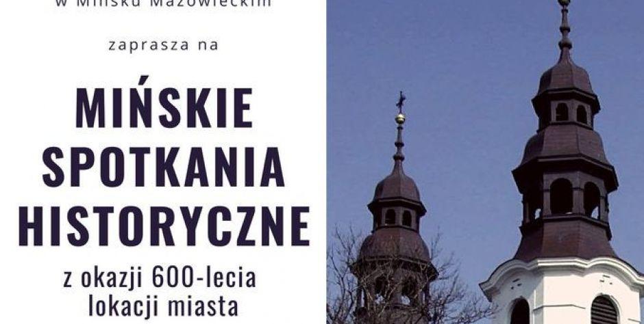 Mińskie Spotkania Historyczne - fot. arch
