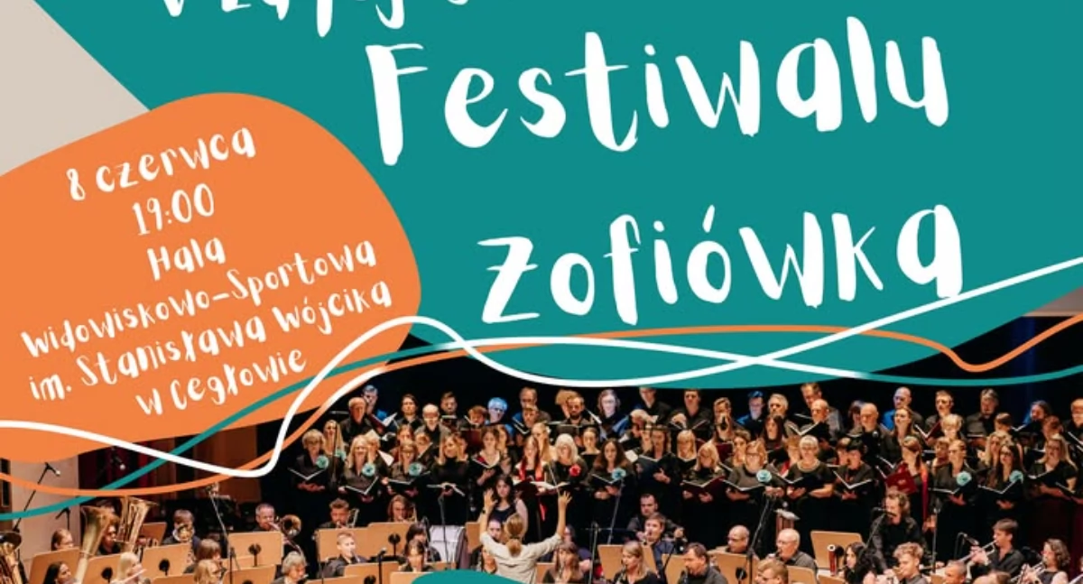 Koncerty/Muzyka, Koncert finałowy festiwalu Zofiówka scenie wystąpi ponad muzyków chórzystów - zdjęcie, fotografia