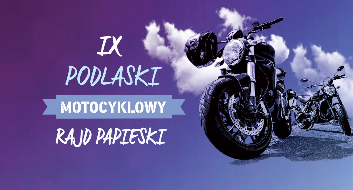 Imprezy , Podlaski Motocyklowy Papieski - zdjęcie, fotografia