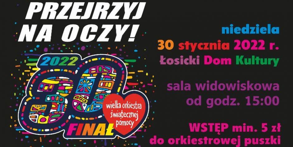 Program finału WOŚP w Łosicach - fot. arch.