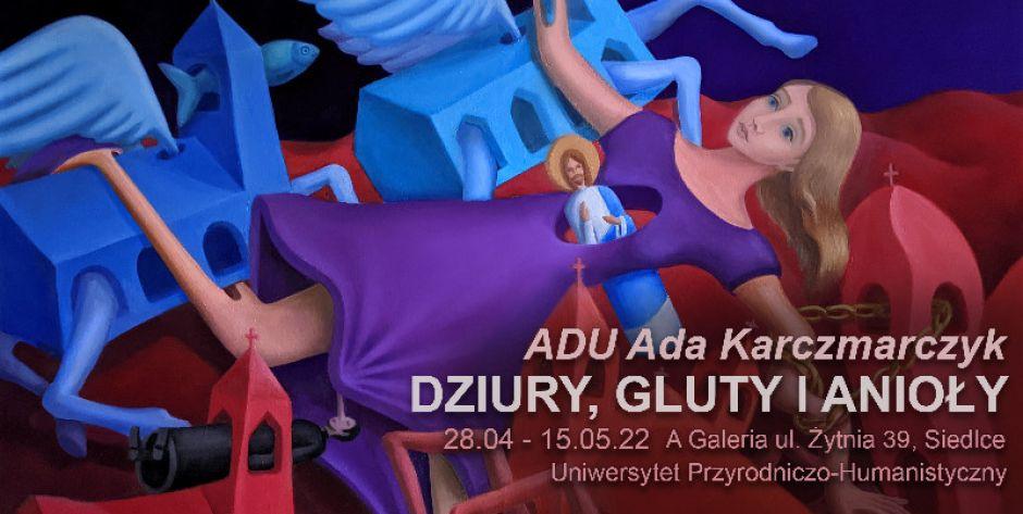 Dziury, Gluty i Anioły - wernisaż wystawy ADU Ady Karczmarczyk - fot. g