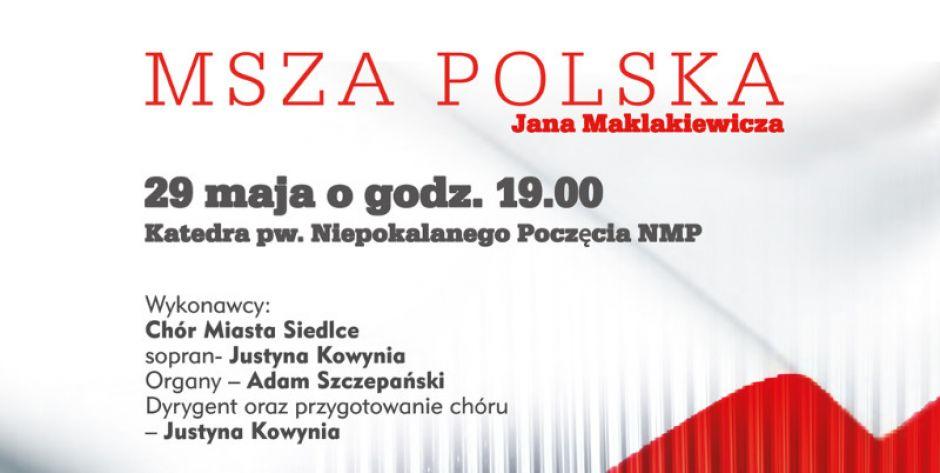 Msza Polska w wykonaniu Chóru Miasta Siedlce w katedrze - fot. f