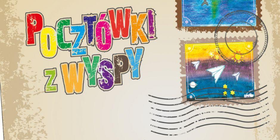 Pocztówki z Wyspy - w wykonaniu Teatru Dziecięcego Dramma-Mia - fot. c