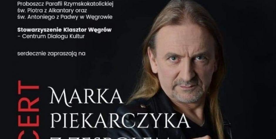 Marek Piekarczyk wystąpi z koncertem w Węgrowie. - fot. .