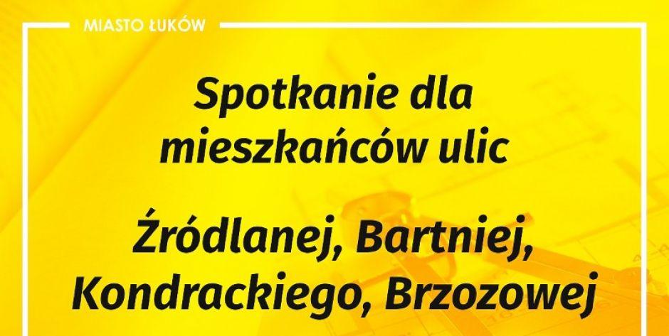Spotkanie z łukowianami z ulic „za torami” - fot. UM Łuków
