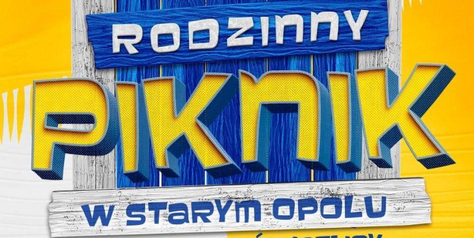 Piknik Rodzinny w Starym Opolu już 3 lipca! - fot. plakat