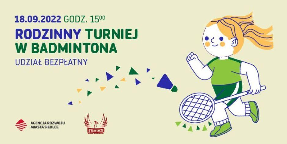 Weź udział w Rodzinnym Turnieju w Badmintona!  - fot. plakat