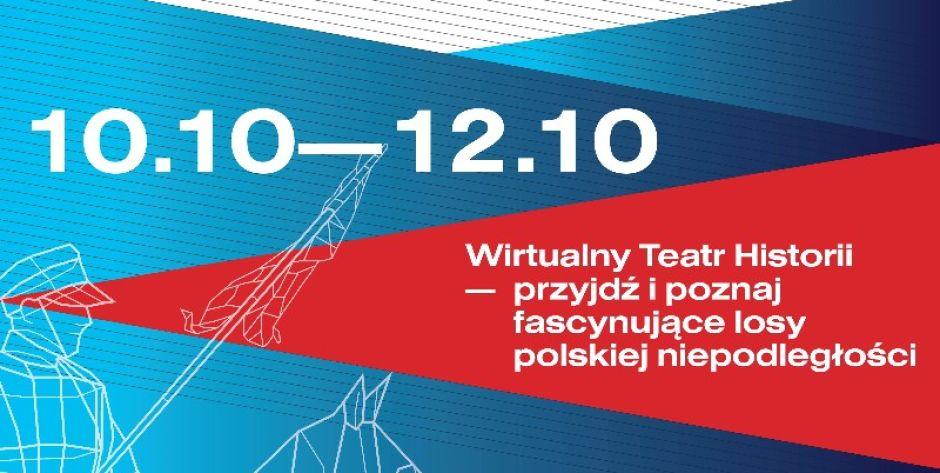 Węgrów odwiedzi mobilny Wirtualny Teatr Historii „Niepodległa”.  - fot. plakat