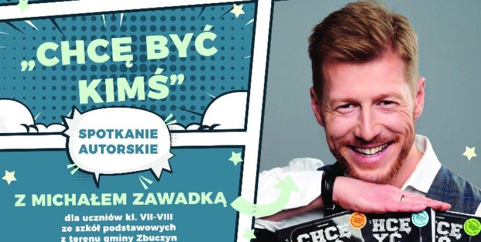 26 października w GOK Zbuczyn odbędzie się spotkanie z pisarzem Michałem Zawadką... - fot. plakat