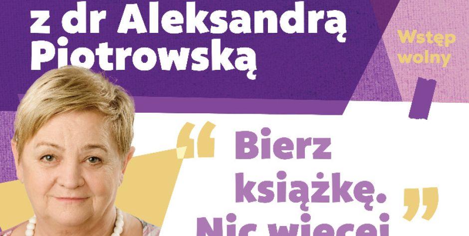 Spotkanie z Aleksandrą Piotrowską - fot. A