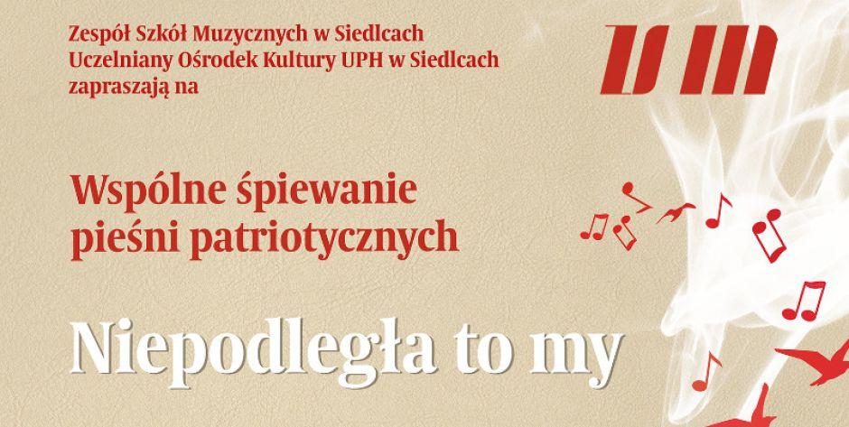 Pieśni patriotyczne w siedleckiej Szkole Muzycznej.  - fot. s