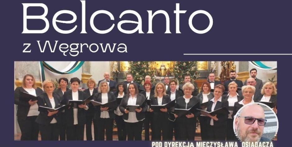 Chór Belcanto wystąpi w koncercie pieśni patriotycznych. - fot. .