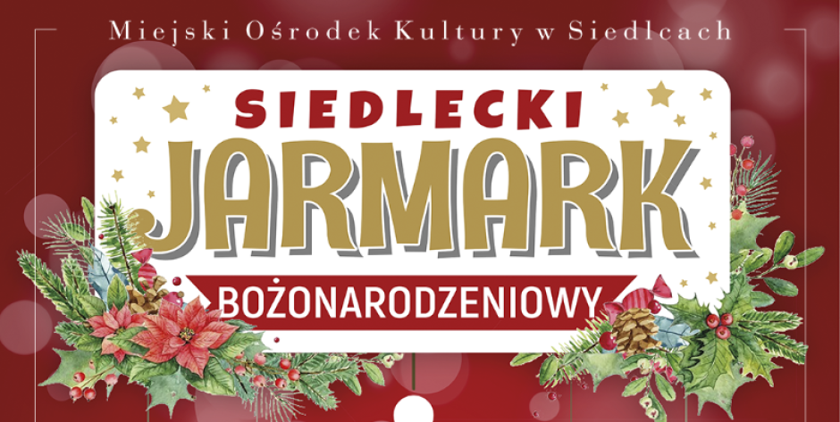 Siedlce: Jarmark Bożonarodzeniowy - fot. t
