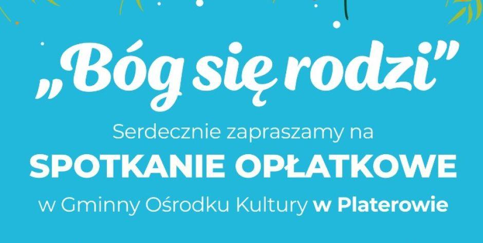 Spotkanie opłatkowe w Platerowie - fot. arch.