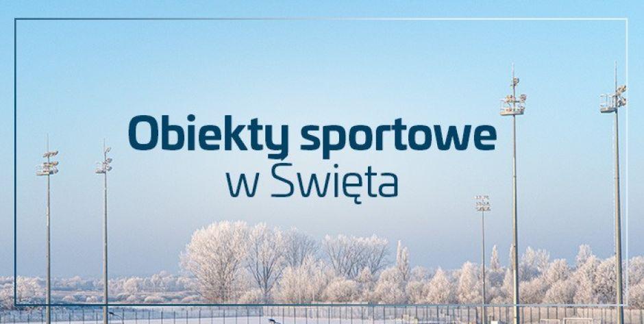 Jak będą otwarte obiekty sportowe ARMS w Święta?    - fot. ARMS