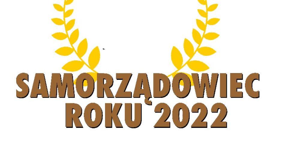 Zgłoście swojego kandydata do tytułu Samorządowiec Roku 2022! - fot. red.