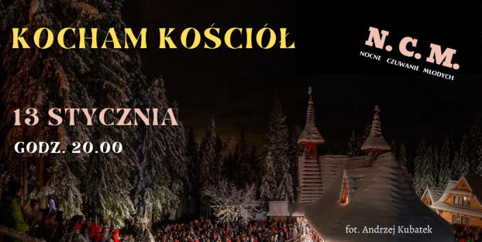 Nocne Czuwanie Młodych - Centrum Duszpasterstwa Młodzieży - fot. e