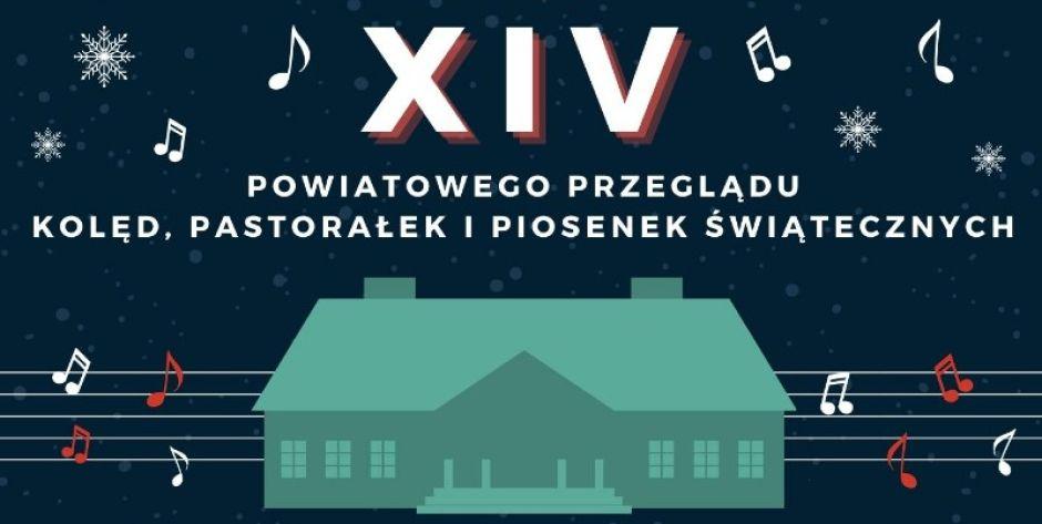 Koncert Finałowy XIV Powiatowego Przeglądu Kolęd, Pastorałek i Piosenek Świątecznych - plakat - fot. sd