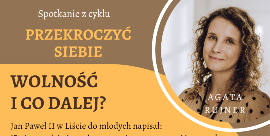 Wolność i co dalej - spotkanie z Agatą Rujner - fot. t