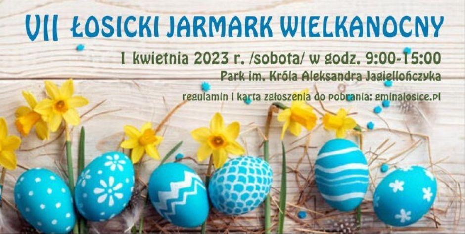 Jarmark Wielkanocny w Łosicach już 1 kwietnia!  - fot. plakat