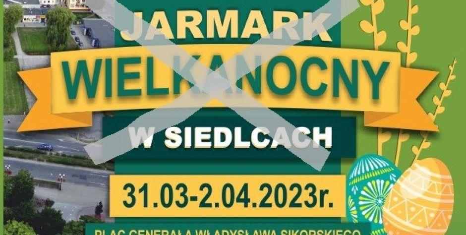 Jarmark Wielkanocny został odwołany... - fot. plakat