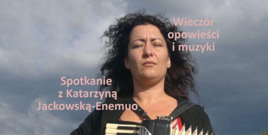 Po drugiej stronie baśni. Spotkanie z Katarzyną Jackowską-Enemuo - fot. t