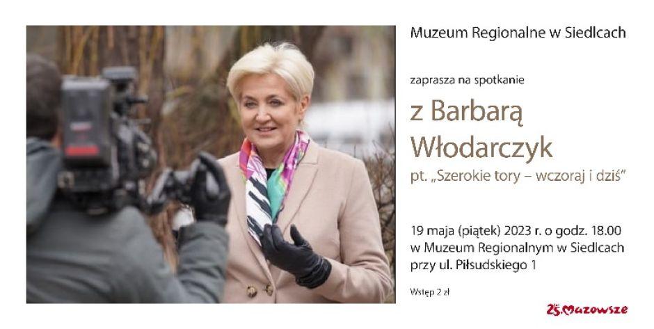 Spotkanie z dziennikarką Barbarą Włodarczyk odbędzie się w piątek 19 maja w Muzeum Regionalnym w Siedlcach.  - fot. plakat