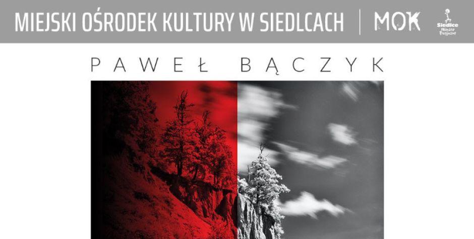 Między świtem a zmierzchem - wystawa Pawła Bączyka - fot. h