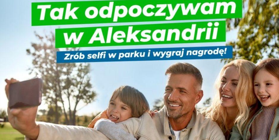 Zrób selfie w odnowionym Parku Aleksandria i wygraj nagrody! - fot. plakat