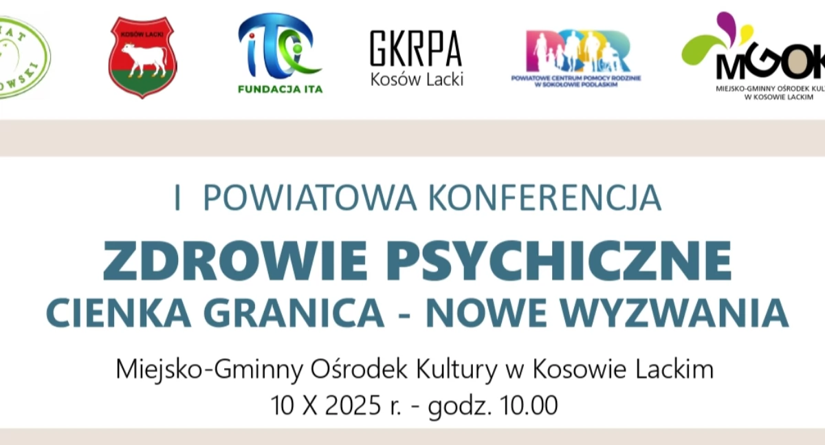 10 października w Kosowie Lackim odbędzie się Konferencja o Zdrowiu Psychicznym 