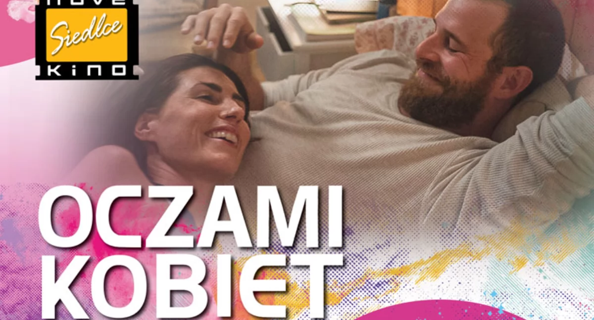 Kino/Teatr, Dźwięki miłości ramach cyklu Oczami Kobiet NoveKino Siedlce! - zdjęcie, fotografia