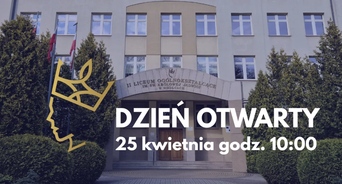 Dzień otwarty w II LO w Siedlcach. Sprawdź ofertę szkoły i poznaj uczniów