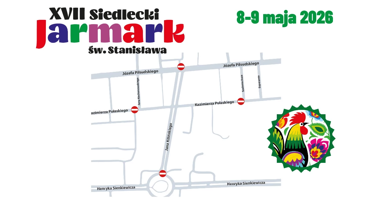Utrudnienia w ruchu w Siedlce. Zamknięcia ulic podczas XVII Siedleckiego Jarmarku św. Stanisława