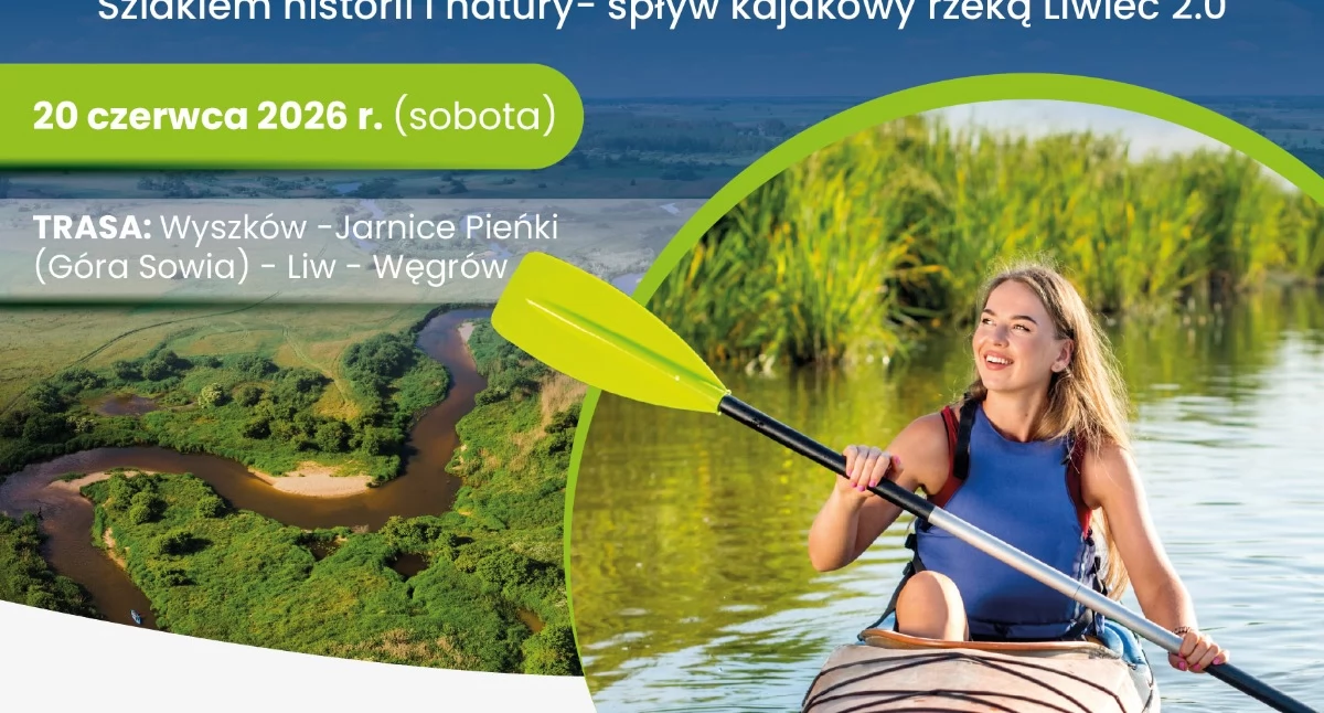 Przyroda , Aktywnie Liwcem Ruszają zapisy wyjątkowy spływ kajakowy - zdjęcie, fotografia