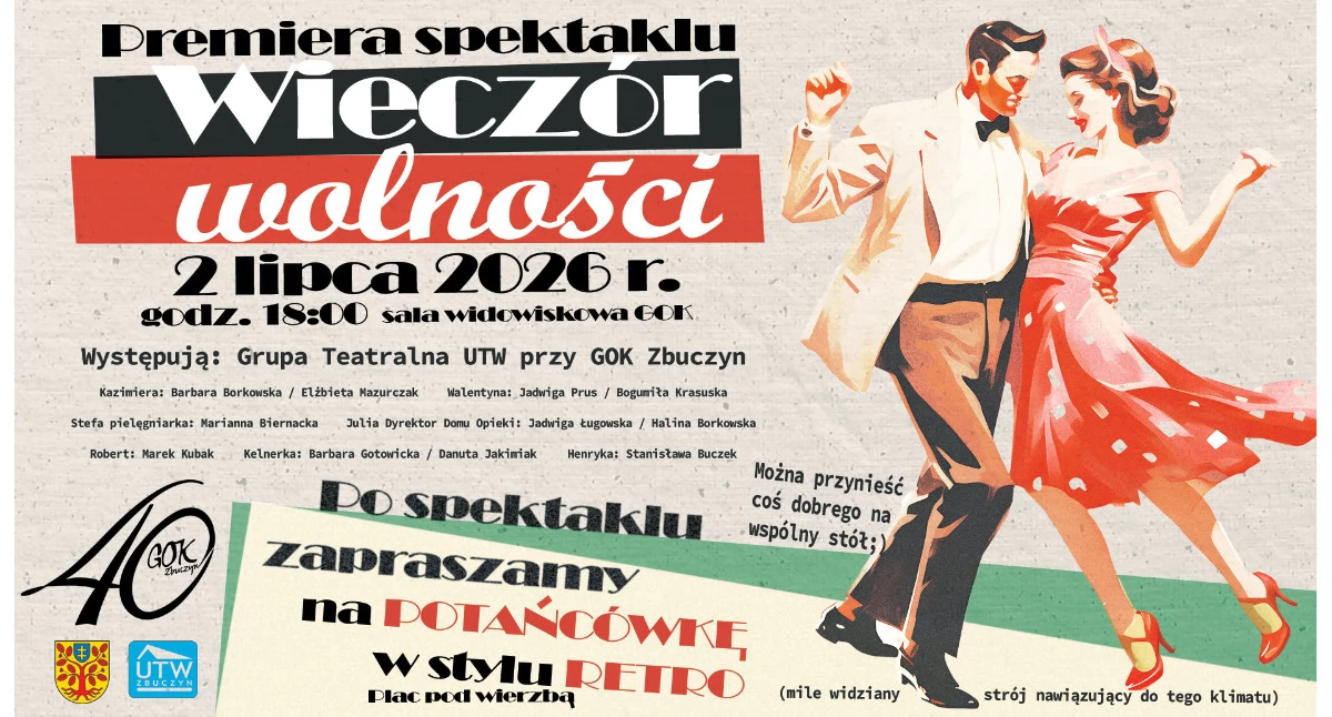 Spektakl i potańcówka w stylu retro. GOK Zbuczyn zaprasza na „Wieczór wolności”