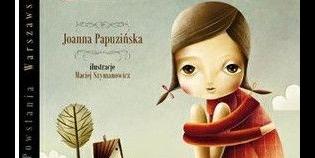 Okładka książki Joanny Papuzińskiej - fot. 