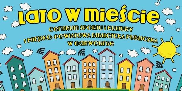 lato w mieście - fot. Cisk garwolin