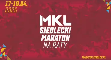 MKL Siedlecki Maraton na Raty, czyli trzy dni sportowych emocji w mieście i niewielkie utrudnienia w ruchu