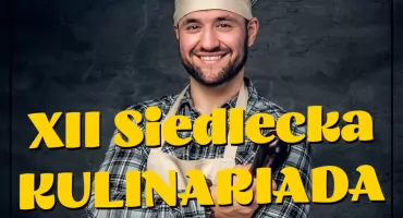 Kochasz gotować? Zgłoś się do siedleckiej Kulinariady!
