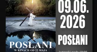 Filmowe rekolekcje w NoveKino Siedlce: Posłani