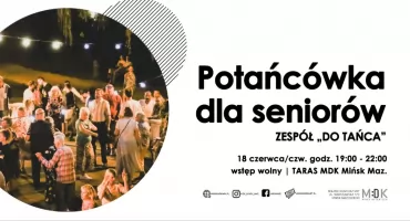 Letni wieczór przy muzyce i tańcu. W Mińsku Mazowieckim odbędzie się potańcówka dla seniorów