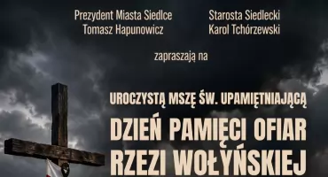 11 lipca Siedlce uczczą ofiary rzezi wołyńskiej. Zaplanowano uroczystą mszę świętą