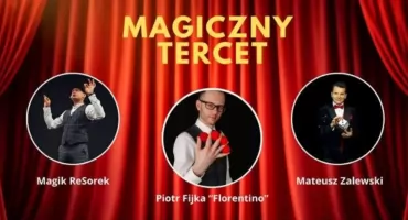 Magiczny Tercet wystąpi dla Wojtka