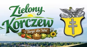 W pierwszą niedzielę sierpnia: Zielony Korczew i Targi dla Wsi
