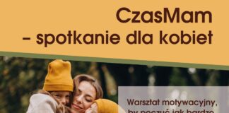 7 listopada w Gminnym Domu Kultury w Sobolewie odbędzie się „CzasMam” - spotkanie dla kobiet i o kobietach.